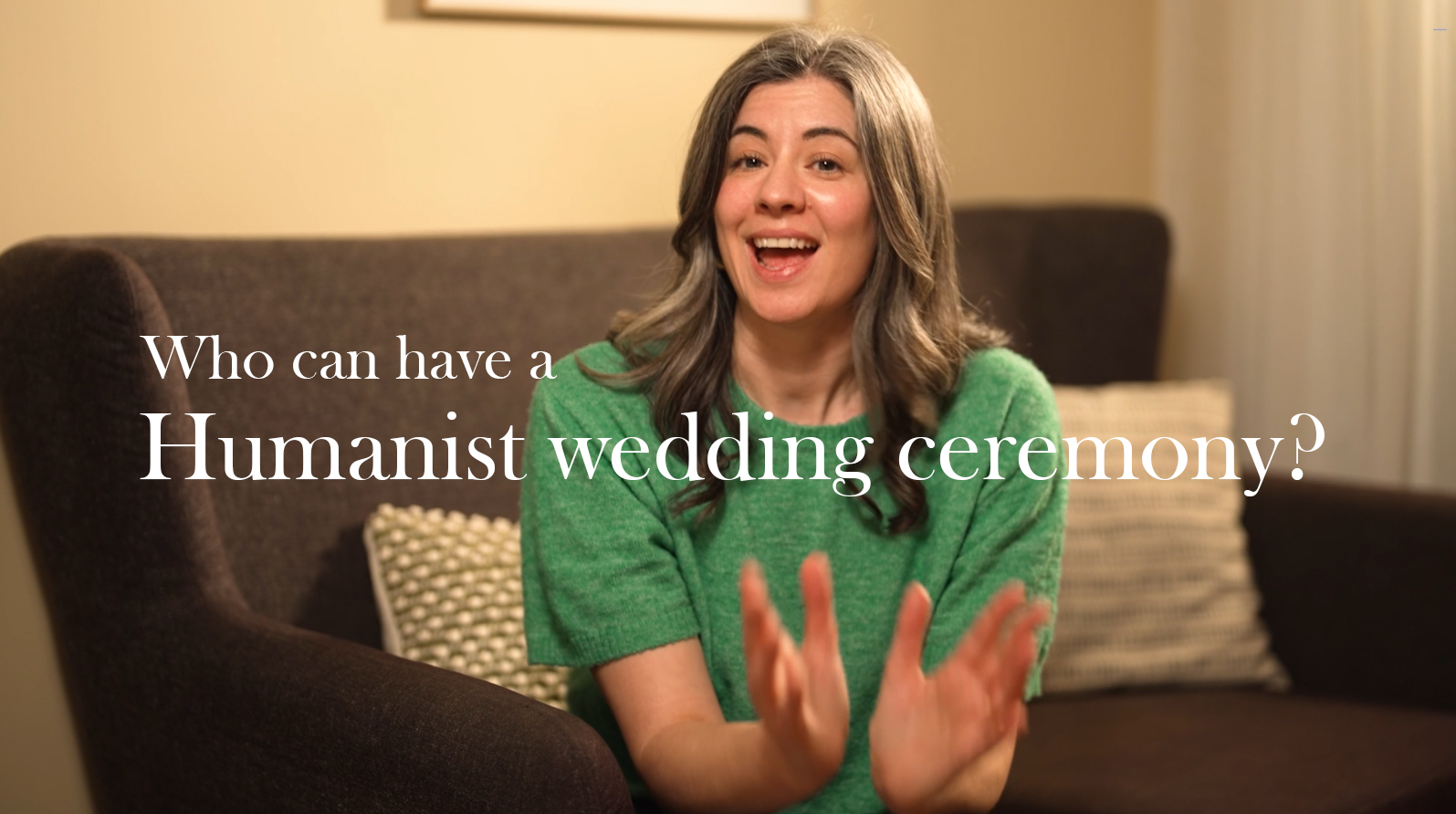 Who can have a Humanist wedding ceremony? Celebrant Laura Gimson explains.